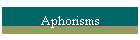 Aphorisms