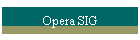 Opera SIG